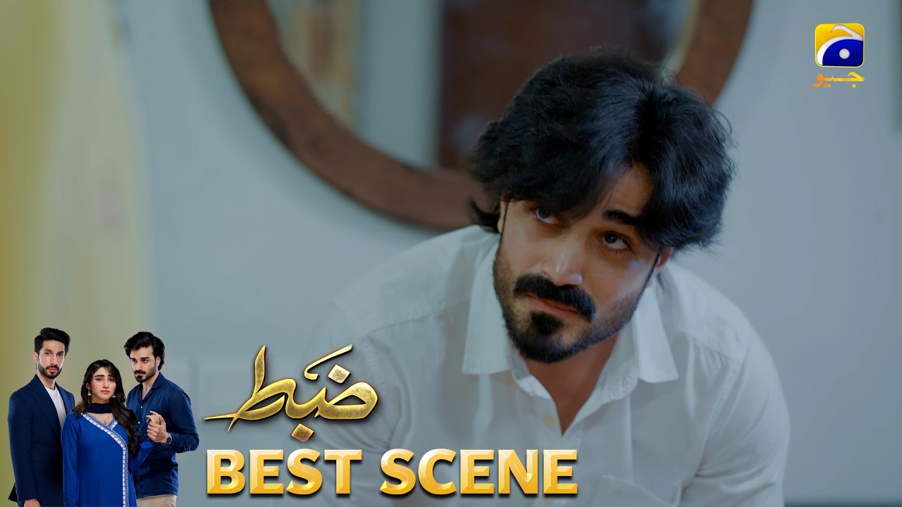 Zabt Episode 26 | 𝐁𝐞𝐬𝐭 𝐒𝐜𝐞𝐧𝐞 𝟎𝟒 | Sachal Afzal - Zoha Tauqeer - Daniyal Khan | HAR PAL GEO