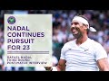 Rafael Nadal Progresses to Fourth Round | Wimbledon 2022