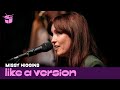 Missy Higgins Covers Troye Sivan S One Of Your Girls For Like A Version