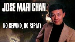 No Rewind, No Replay - Jose Mari Chan Hits Karaoke