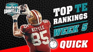 Week 5 TE Rankings (Quick)