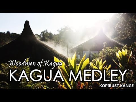 Kagua Medley - Woodmen of Kagua