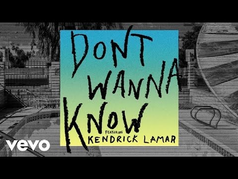 Maroon5 Don't Wanna Know ft. Kendrick Lamar