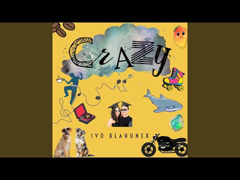 Crazy
