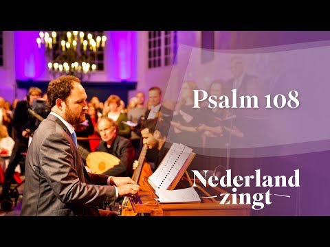 Psalm 108 - Nederland Zingt