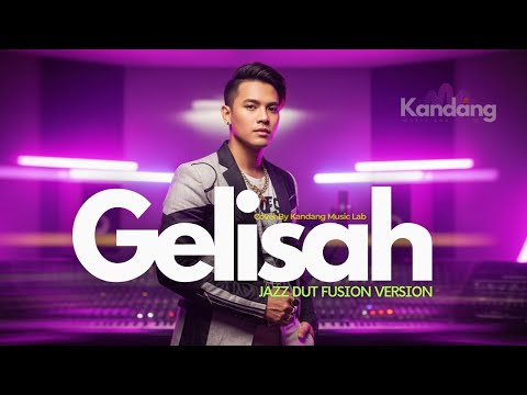💫 GELISAH -  CAMELIA MALIK – JAZZ DUT VERSION - COVER BY KANDANG MUSIC LAB