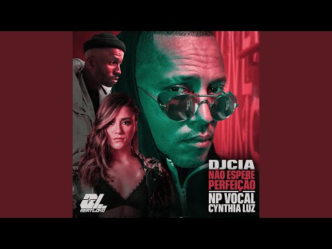 Não Espere Perfeição