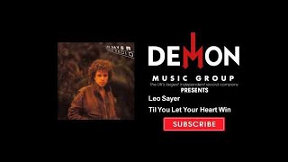 Leo Sayer - Til You Let Your Heart Win
