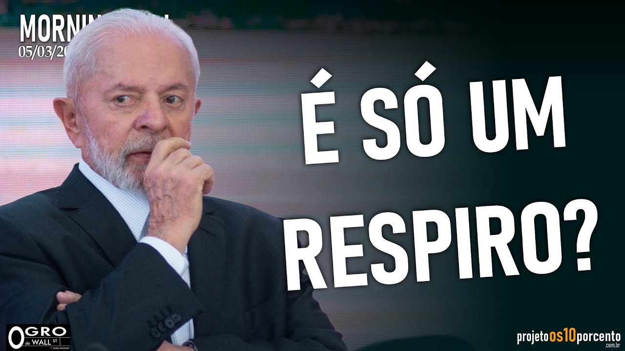 Morning Call - Quinta-feira, 05/03/2026 -  É só um Respiro?