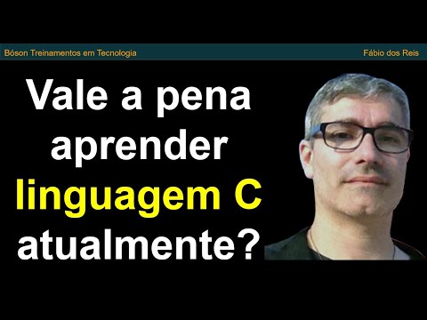 Vale a pena aprender linguagem C atualmente?