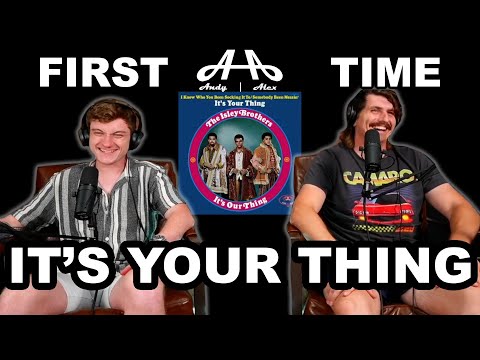 It's Your Thing - The Isley Brothers | College Students' FIRST TIME REACTION!