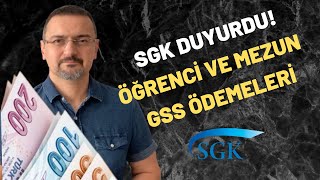 SGK DUYURDU: ÖĞRENCİ VE MEZUNLARIN GSS PRİMLERİ  NE ZAMAN VE NASIL ÖDE