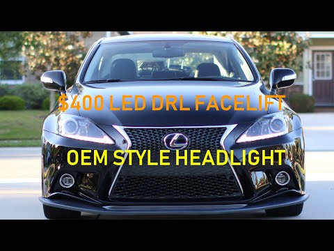 2006-2013 Lexus IS250 IS350 2IS LED DRL Aftermarket Headlight Retrofit AFS