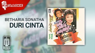 Download lagu Betharia Sonatha - Duri Cinta ( Karaoke Video) mp3