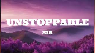 Download lagu Sia - Unstoppable (Lyrics) mp3
