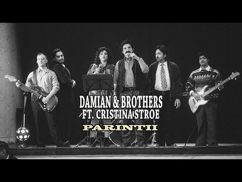 @DamianAndBrothers ✖ @CristinaStroeOfficial -  Parintii | Official Video