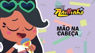 Mão na cabeça Music Video