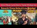 Vera Maari Love Story 2024 New Tamil Webseries | CriticsMohan | Aha Tamil | VeraMaari Series Review