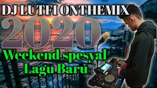 Download lagu DJ LUTFI TERBARU 4 4 2020 mp3