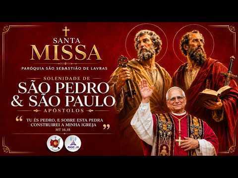 🔴 Ao vivo - Santa Missa | São Pedro e São Paulo Apóstolos | Solenidade | Domingo - Dia do Papa