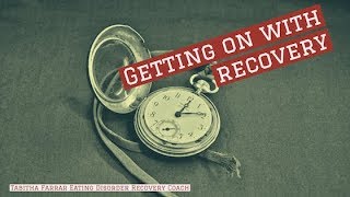Getting on with Recovery