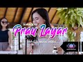 Dara Ayu Prau Layar Official Music Video KENTRUNG