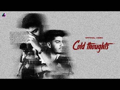 Cold Thoughts  - Rav (Official Video) Devilo | Razat | @LegacyRecords