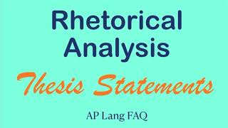 Rhetorical Analysis Thesis Statement Examples | AP Lang Q2 Tips | Coach Hall Writes