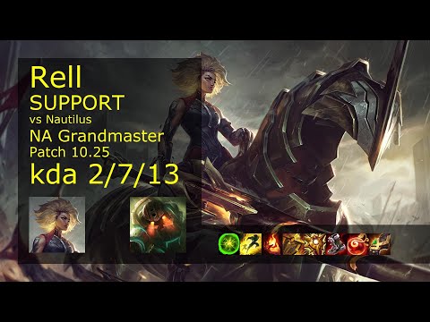 Rell Support vs Nautilus - NA Grandmaster 2/7/13 Patch 10.25 Gameplay