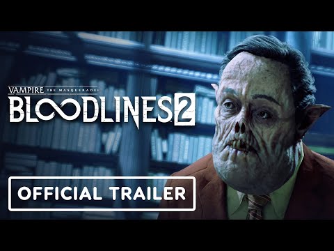 Vampire: The Masquerade – Bloodlines 2 - Official Gameplay Trailer