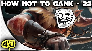 Monday Fails - How NOT to gank #22