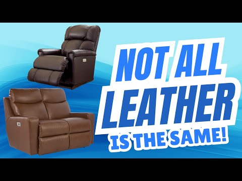 Not All La-Z-Boy Leather Is the Same - Here’s What You Must Know!