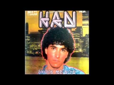 Han - shock me now