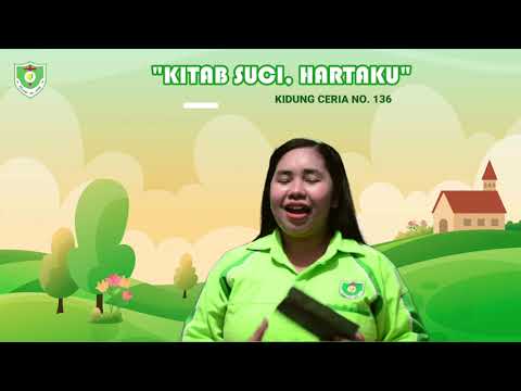 KIDUNG CERIA NO. 136 "KITAB SUCI, HARTAKU"