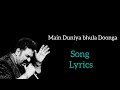 Mai Duniya Bhula Dunga Lyrical Video Song Kumar Sanu Anuradha Paudwal Aashiqui Movie
