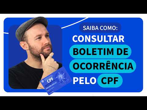 Vídeo: Consultar BO pelo CPF: perguntas e respostas