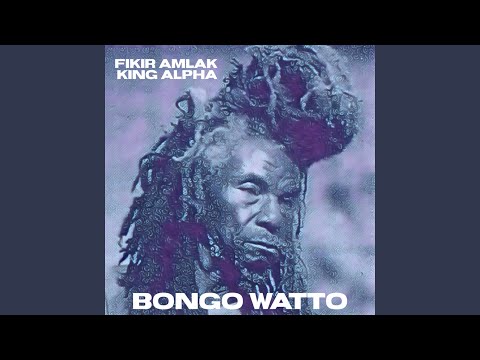 Bongo Watto Dub 2
