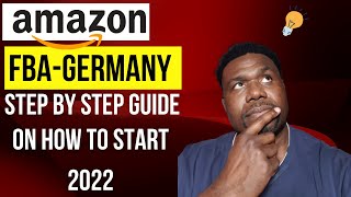 Amazon Fba Germany -How to Start Selling in Amazon in 2022 / Amazon FBA Germany Beginners Guide