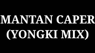 Download lagu GOYANG ASEKK!!DJ VIRAL TIK_TOK TERBARU MANTAN CAPER(Yongki mix rimex)full bass 2022 mp3 Download lagu GOYANG ASEKK!!DJ VIRAL TIK_TOK TERBARU MANTAN CAPER(Yongki mix rimex)full bass 2022 mp3