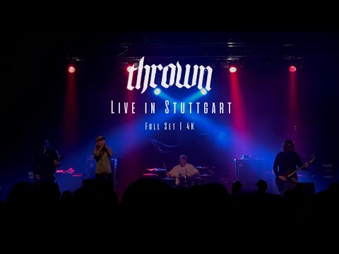 thrown  - Live in Stuttgart [Full Set] (2024) | 4K