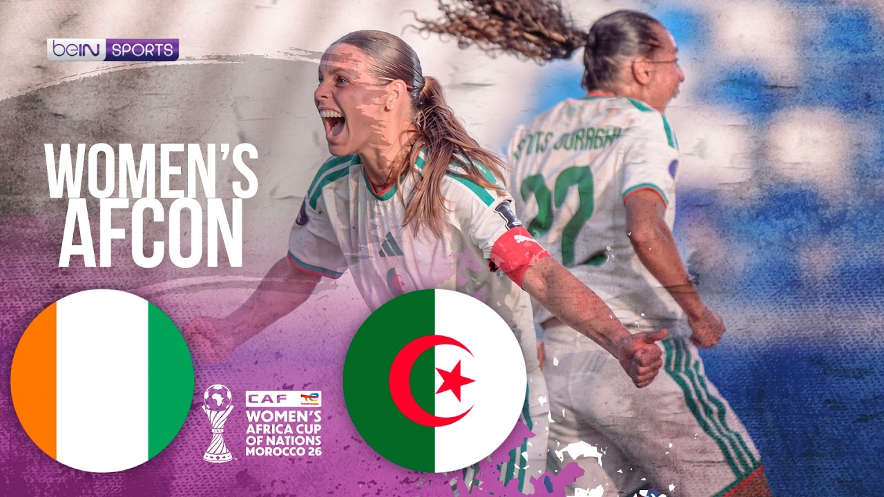 Ivory Coast vs Algeria | Women's Africa Cup of Nations HIGHLIGHT | 08/08/2026 | beIN Sports USA