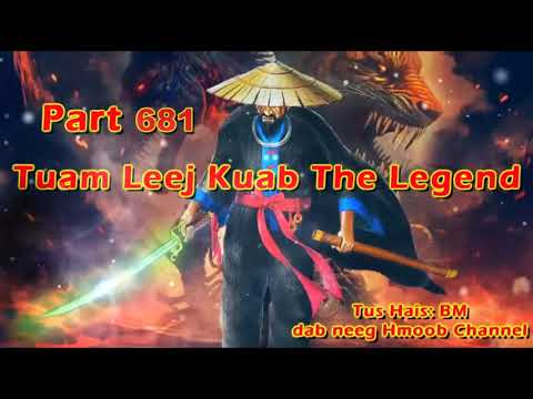 Tuam Leej Kuab The Hmong Shaman Warrior Part 681