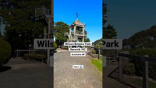 Wilson Botanic Park Berwick Part 2 #melbourne #australia #travel #botanicalgarden #berwick