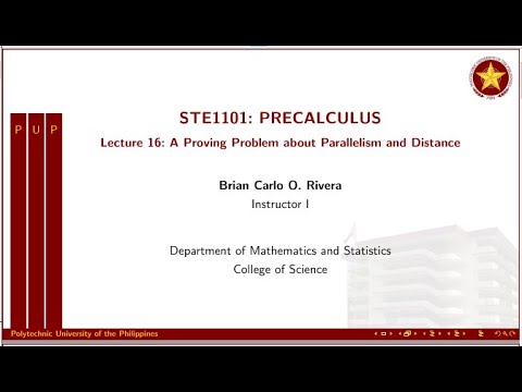 PRECALCULUS: A Proving Problem about Parallelism and Distance (Lecture 16)