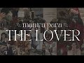 Mantra para The Lover