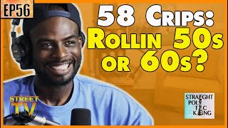 Are the 58 Crips part of the Rollin' 60s or Rollin' 50s Neighborhood Crips