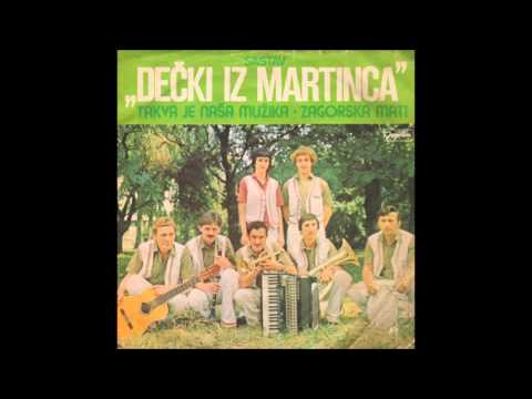Prošle su godine ljubavi - Dečki iz Martinca