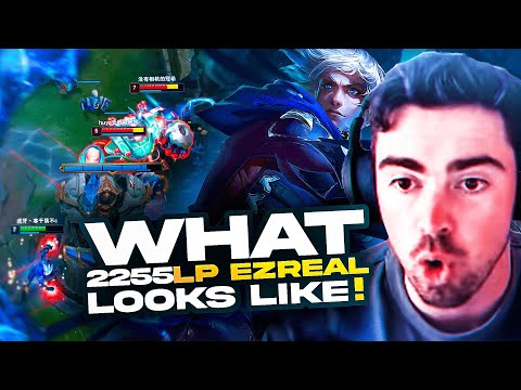 This 2255LP CHINESE Ezreal IS CRAZY... *NEVER MISS Q???*