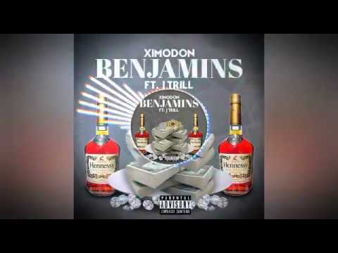 Benjamins- XIMODON (Feat. JTrill)