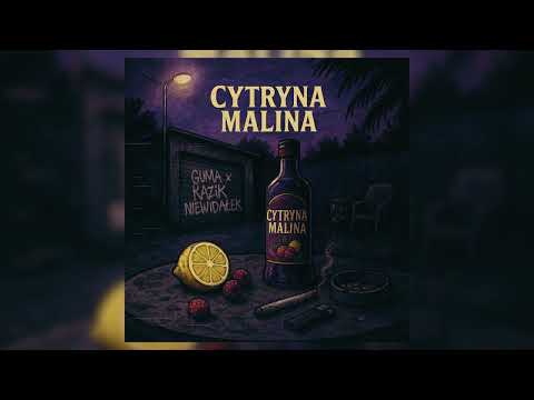 Guma x Kazik x Niewidałek - Cytryna Malina 
